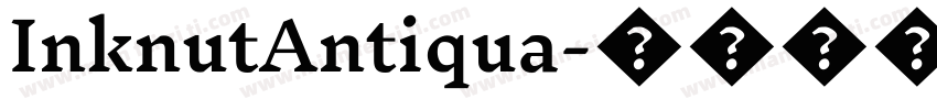 InknutAntiqua字体转换
