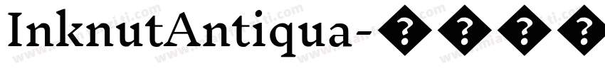 InknutAntiqua字体转换