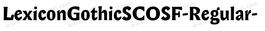 LexiconGothicSCOSF-Regular字体转换