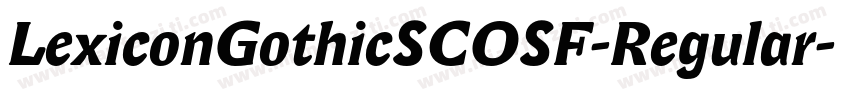 LexiconGothicSCOSF-Regular字体转换