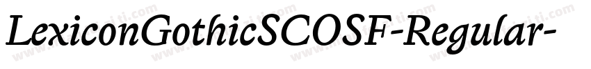 LexiconGothicSCOSF-Regular字体转换