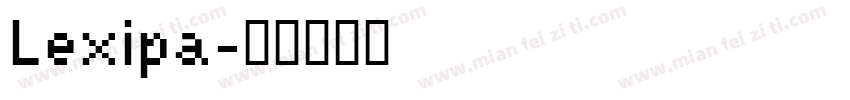 Lexipa字体转换