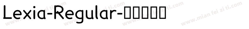 Lexia-Regular字体转换
