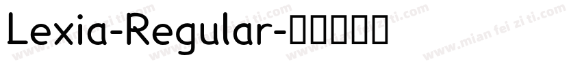 Lexia-Regular字体转换