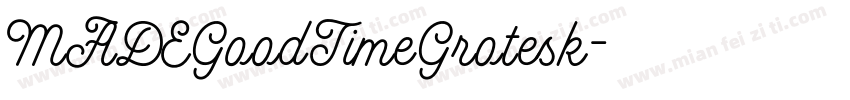 MADEGoodTimeGrotesk字体转换