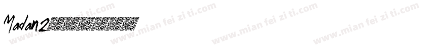 Madan2字体转换