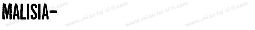 Malisia字体转换