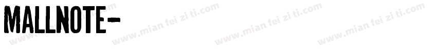 Mallnote字体转换