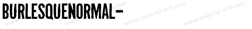 burlesquenormal字体转换