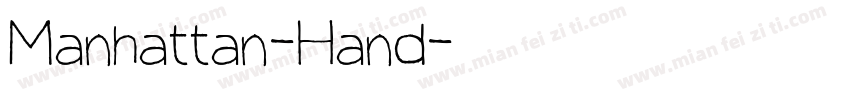 Manhattan-Hand字体转换