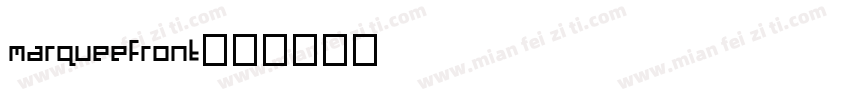 marqueefront字体转换