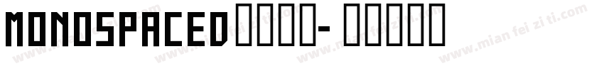 monospaced字体下载字体转换