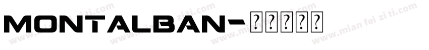 montalban字体转换