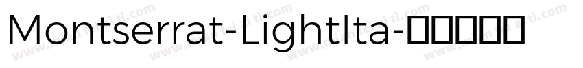 Montserrat-LightIta字体转换