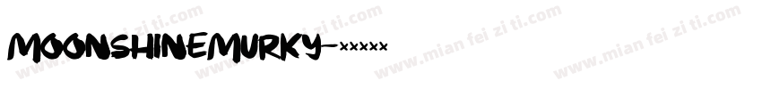 MoonshineMurky字体转换