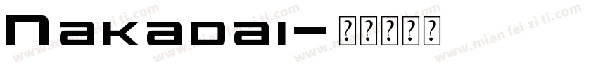 Nakadai字体转换