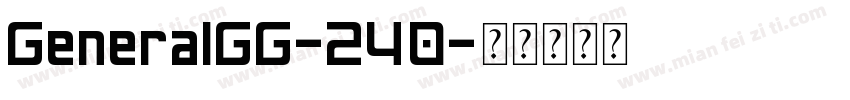 GeneralGG-240字体转换