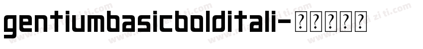 gentiumbasicbolditali字体转换