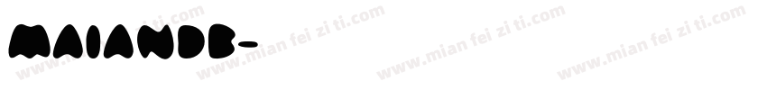 MAIANDB字体转换
