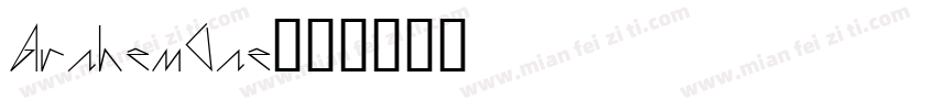 ArnhemOne字体转换