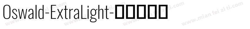 Oswald-ExtraLight字体转换
