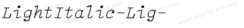 LightItalic-Lig字体转换