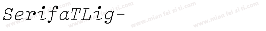 SerifaTLig字体转换