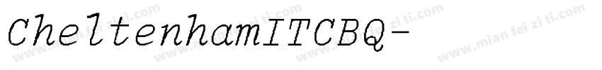 CheltenhamITCBQ-LightItalic字体转换