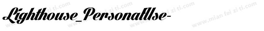 Lighthouse_PersonalUse字体转换
