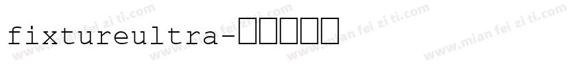 fixtureultra字体转换