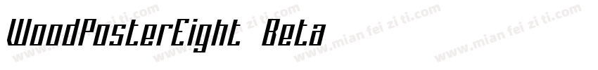 WoodPosterEight-Beta字体转换