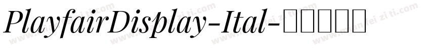PlayfairDisplay-Ital字体转换