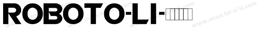 roboto-li字体转换