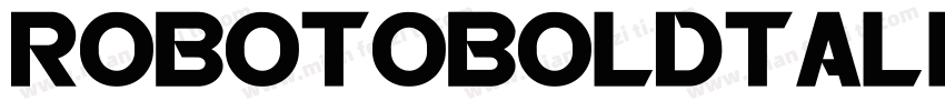 robotoboldtalic字体转换