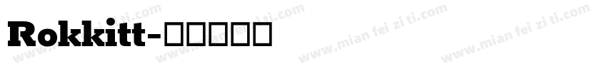 Rokkitt字体转换