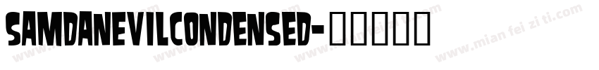 SamdanEvilCondensed字体转换