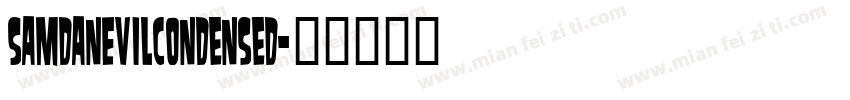 SamdanEvilCondensed字体转换