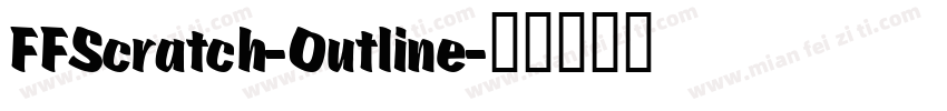 FFScratch-Outline字体转换