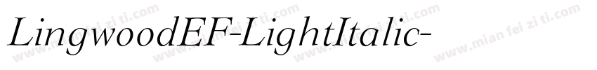 LingwoodEF-LightItalic字体转换