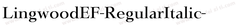 LingwoodEF-RegularItalic字体转换