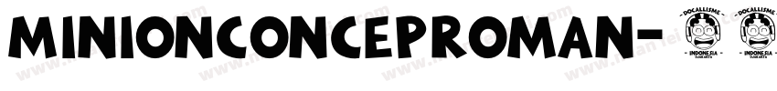 MinionConcepRoman字体转换