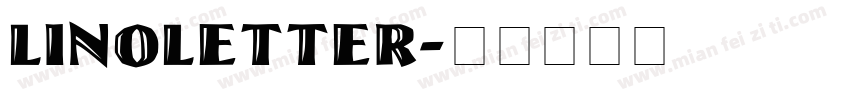 LinoLetter字体转换