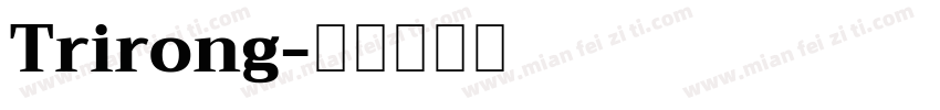 Trirong字体转换