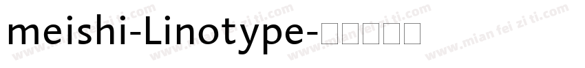 meishi-Linotype字体转换