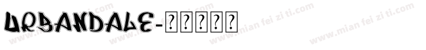 Urbandale字体转换