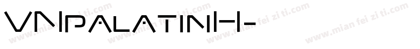 VNpalatinH字体转换