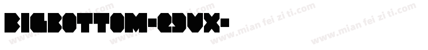 Bigbottom-e9Vx字体转换