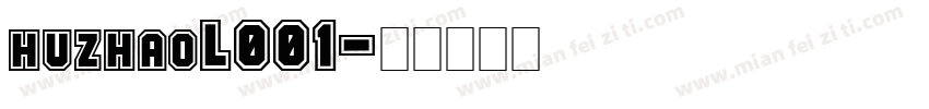 huzhaoL001字体转换