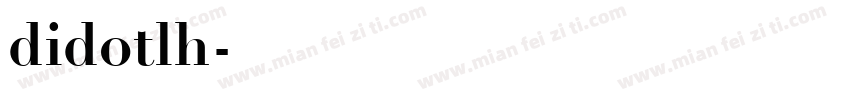 didotlh字体转换