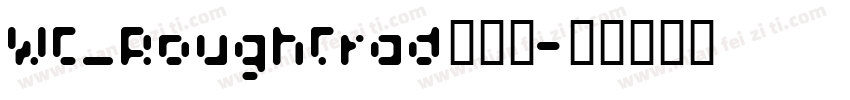 WC_RoughTrad手机版字体转换